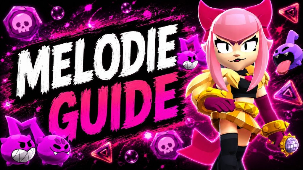 FULL MELODIE GUIDE! 🔥 Best Build, Gadgets, Star Powers, Gears & Pro Tips | Brawl Stars